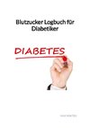 Blutzucker Logbuch für Diabetiker