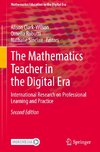 The Mathematics Teacher in the Digital Era