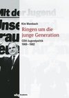 Ringen um die junge Generation