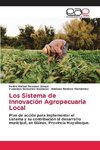 Los Sistema de Innovación Agropecuaria Local