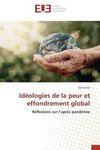 Idéologies de la peur et effondrement global