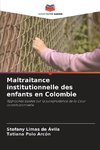 Maltraitance institutionnelle des enfants en Colombie