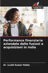 Performance finanziaria aziendale delle fusioni e acquisizioni in India