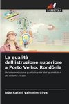 La qualità dell'istruzione superiore a Porto Velho, Rondônia