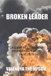 Broken Leader