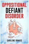 OPPOSITIONAL DEFIANT DISORDER