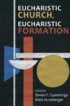 Eucharistic Church, Eucharistic Formation