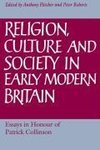 Religion, Culture and Society in Early Modern Britain