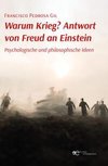 WARUM KRIEG? ANTWORT VON FREUD AN EINSTEIN