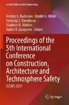 Proceedings of the 5th International Conference on Construction, Architecture and Technosphere Safety