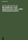 Bildarchiv zur deutschen Vor- und Frühgeschichte