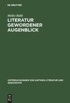 Literatur gewordener Augenblick