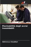 Macinabilità degli acciai inossidabili