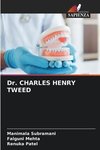 Dr. CHARLES HENRY TWEED