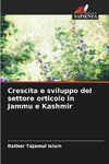 Crescita e sviluppo del settore orticolo in Jammu e Kashmir