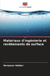 Matériaux d'ingénierie et revêtements de surface