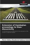 Extension of Kambajian praxeology to theo-discursivity