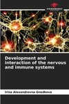 Development and interaction of the nervous and immune systems