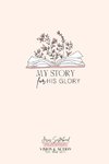 Jesus Sisterhood Planner - My Story His Glory