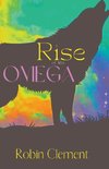 Rise of the Omega