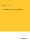 The History of the Church of Christ