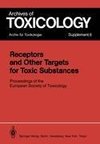 Receptors and Other Targets for Toxic Substances