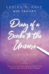 Diary of a Scribe to the Universe