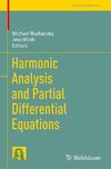 Harmonic Analysis and Partial Differential Equations