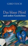 Das blaue Pferd