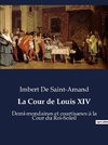 La Cour de Louis XIV