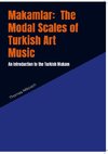 Makamlar:  The Modal Scales of Turkish Art Music