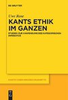 Kants Ethik im Ganzen