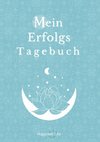 Erfolgsjournal, Mein Erfolgs Tagebuch