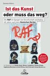 Ist das Kunst oder muss das weg?