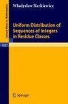 Uniform Distribution of Sequences of Integers in Residue Classes