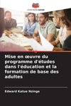 Mise en ¿uvre du programme d'études dans l'éducation et la formation de base des adultes