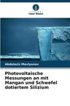 Photovoltaische Messungen an mit Mangan und Schwefel dotiertem Silizium