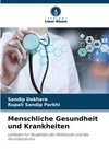 Menschliche Gesundheit und Krankheiten