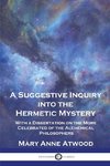 A Suggestive Inquiry Into the Hermetic Mystery