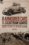 From Armoured Cars to Coldstream Guards