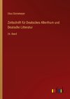 Zeitschrift für Deutsches Alterthum und Deutsche Litteratur