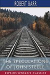 The Speculations of John Steele (Esprios Classics)