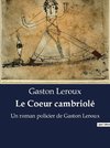 Le Coeur cambriolé