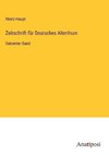 Zeitschrift für Deutsches Alterthum