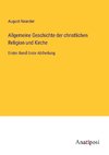 Allgemeine Geschichte der christlichen Religion und Kirche