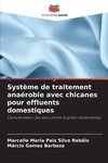 Système de traitement anaérobie avec chicanes pour effluents domestiques