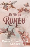 My Dark Romeo