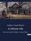 La Maison vide