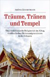 Träume, Tränen und Tempel