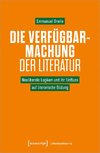 Die Verfügbarmachung der Literatur